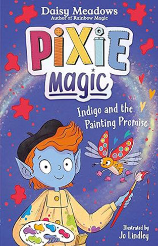 Pixie Magic: Indigo and the Painting Promise - Book 5